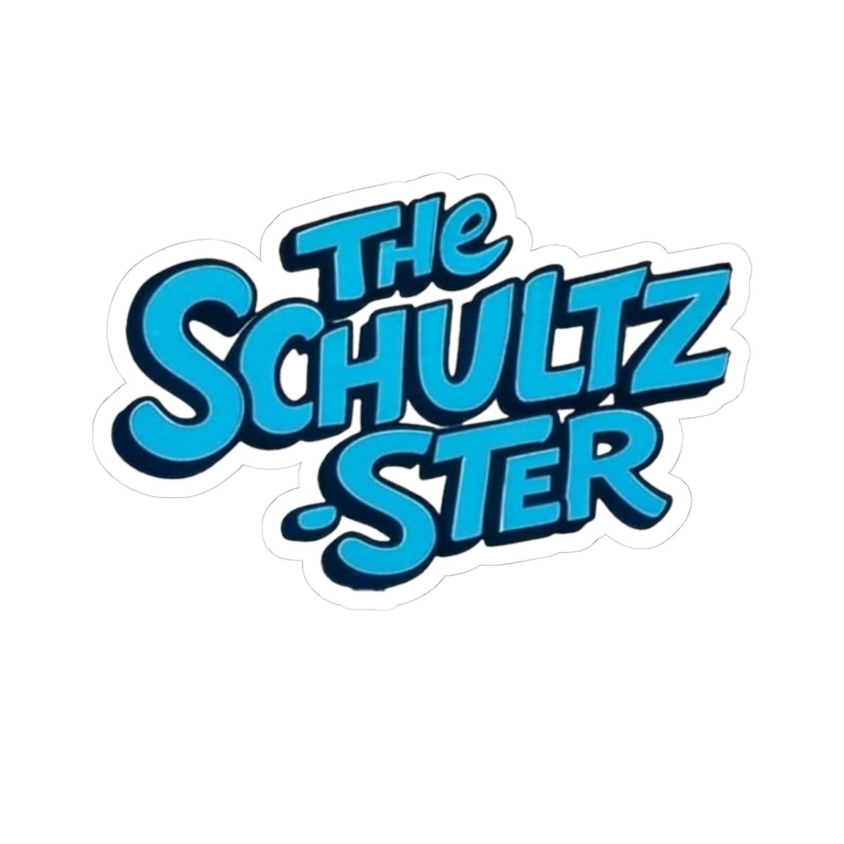 The Schultz-ster Sticker